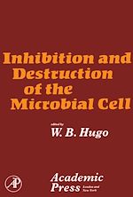 Télécharger le livre :  Inhibition and Destruction of the Microbial Cell