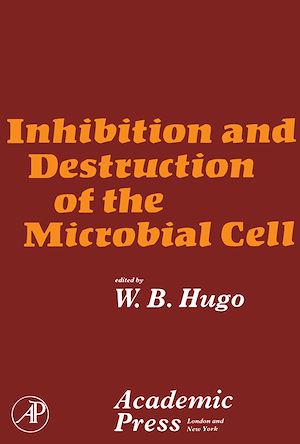 Téléchargez le livre :  Inhibition and Destruction of the Microbial Cell