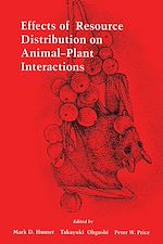 Télécharger le livre :  Effects of Resource Distribution on Animal Plant Interactions