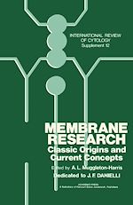 Télécharger le livre :  Membrane Research: Classic Origins and Current Concepts