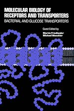 Télécharger le livre :  Molecular Biology of Receptors and Transporters: Bacterial and Glucose Transporters
