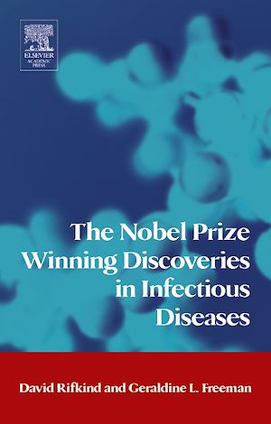 Téléchargez le livre :  The Nobel Prize Winning Discoveries in Infectious Diseases