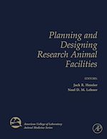 Télécharger le livre :  Planning and Designing Research Animal Facilities