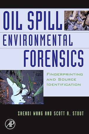 Téléchargez le livre :  Oil Spill Environmental Forensics