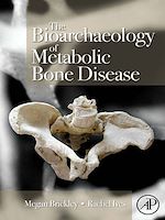 Télécharger le livre :  The Bioarchaeology of Metabolic Bone Disease