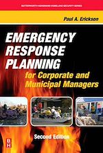 Télécharger le livre :  Emergency Response Planning for Corporate and Municipal Managers