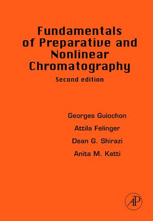 Téléchargez le livre :  Fundamentals of Preparative and Nonlinear Chromatography