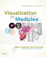 Télécharger le livre :  Visualization in Medicine