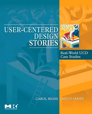 Téléchargez le livre :  User-Centered Design Stories