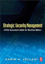 Télécharger le livre :  Strategic Security Management