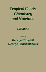 Télécharger le livre :  Tropical Food: Chemistry and Nutrition V2