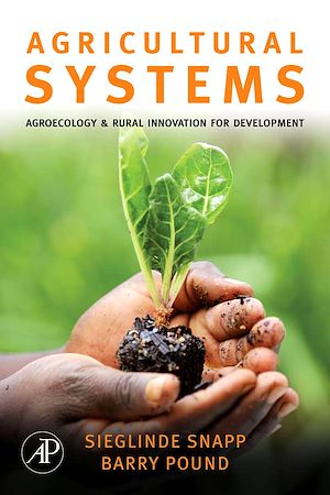 Téléchargez le livre :  Agricultural Systems: Agroecology and Rural Innovation for Development