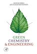 Télécharger le livre :  Green Chemistry and Engineering