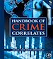 Télécharger le livre :  Handbook of Crime Correlates