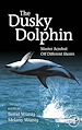 Télécharger le livre :  The Dusky Dolphin
