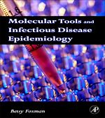 Télécharger le livre :  Molecular Tools and Infectious Disease Epidemiology