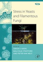 Télécharger le livre :  Stress in Yeasts and Filamentous Fungi