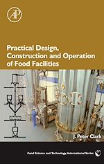 Télécharger le livre :  Practical Design, Construction and Operation of Food Facilities