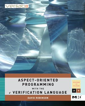 Téléchargez le livre :  Aspect-Oriented Programming with the e Verification Language