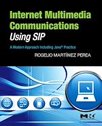 Télécharger le livre :  Internet Multimedia Communications Using SIP