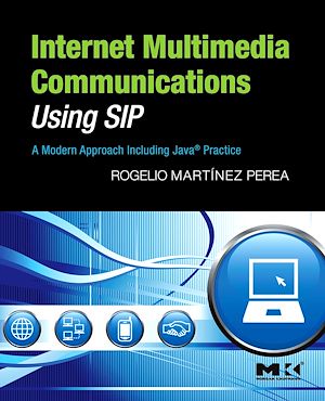 Téléchargez le livre :  Internet Multimedia Communications Using SIP