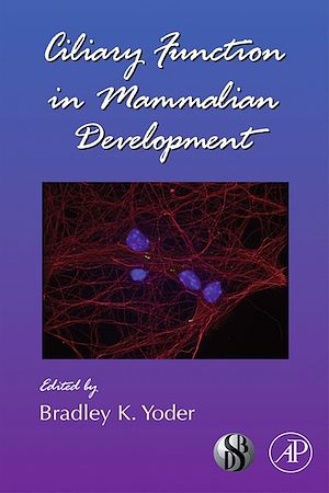 Téléchargez le livre :  Ciliary Function in Mammalian Development