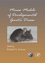 Télécharger le livre :  Mouse Models of Developmental Genetic Disease