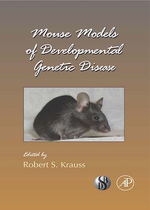 Téléchargez le livre :  Mouse Models of Developmental Genetic Disease