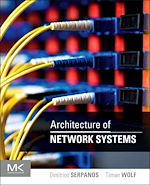 Télécharger le livre :  Architecture of Network Systems