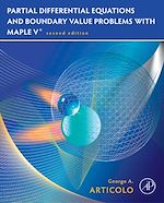 Télécharger le livre :  Partial Differential Equations and Boundary Value Problems with Maple
