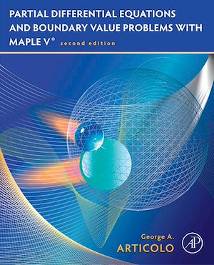 Téléchargez le livre :  Partial Differential Equations and Boundary Value Problems with Maple