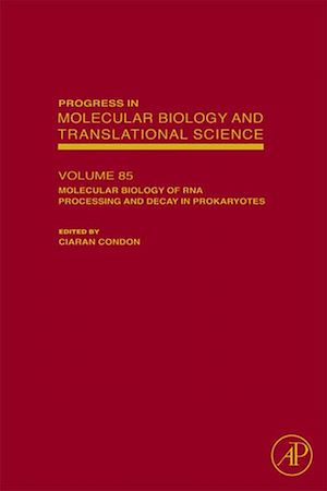 Téléchargez le livre :  Molecular Biology of RNA Processing and Decay in Prokaryotes