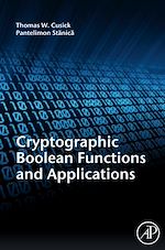Télécharger le livre :  Cryptographic Boolean Functions and Applications