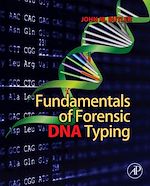 Télécharger le livre :  Fundamentals of Forensic DNA Typing