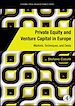 Télécharger le livre :  Private Equity and Venture Capital in Europe