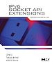 Télécharger le livre :  IPv6 Socket API Extensions: Programmer's Guide