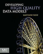 Télécharger le livre :  Developing High Quality Data Models