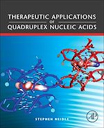 Télécharger le livre :  Therapeutic Applications of Quadruplex Nucleic Acids