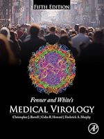 Télécharger le livre :  Fenner and White's Medical Virology