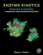 Télécharger le livre :  Enzyme Kinetics: Catalysis and Control