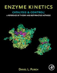 Téléchargez le livre :  Enzyme Kinetics: Catalysis and Control