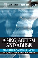 Télécharger le livre :  Aging, Ageism and Abuse