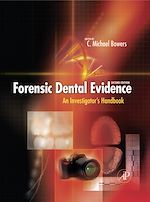Télécharger le livre :  Forensic Dental Evidence