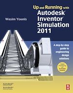 Télécharger le livre :  Up and Running with Autodesk Inventor Simulation 2011