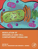 Télécharger le livre :  Regulation of Organelle and Cell Compartment Signaling