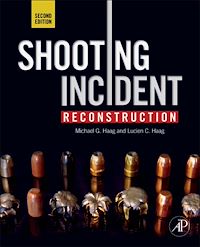 Téléchargez le livre :  Shooting Incident Reconstruction