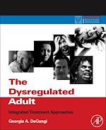 Télécharger le livre :  The Dysregulated Adult