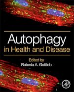 Télécharger le livre :  Autophagy in Health and Disease