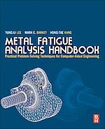 Télécharger le livre :  Metal Fatigue Analysis Handbook