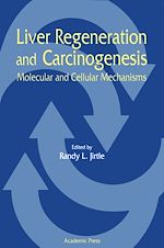 Télécharger le livre :  Liver Regeneration and Carcinogenesis